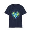 Navy Blue Short Sleeve Tee What the World Needs Earth Heart