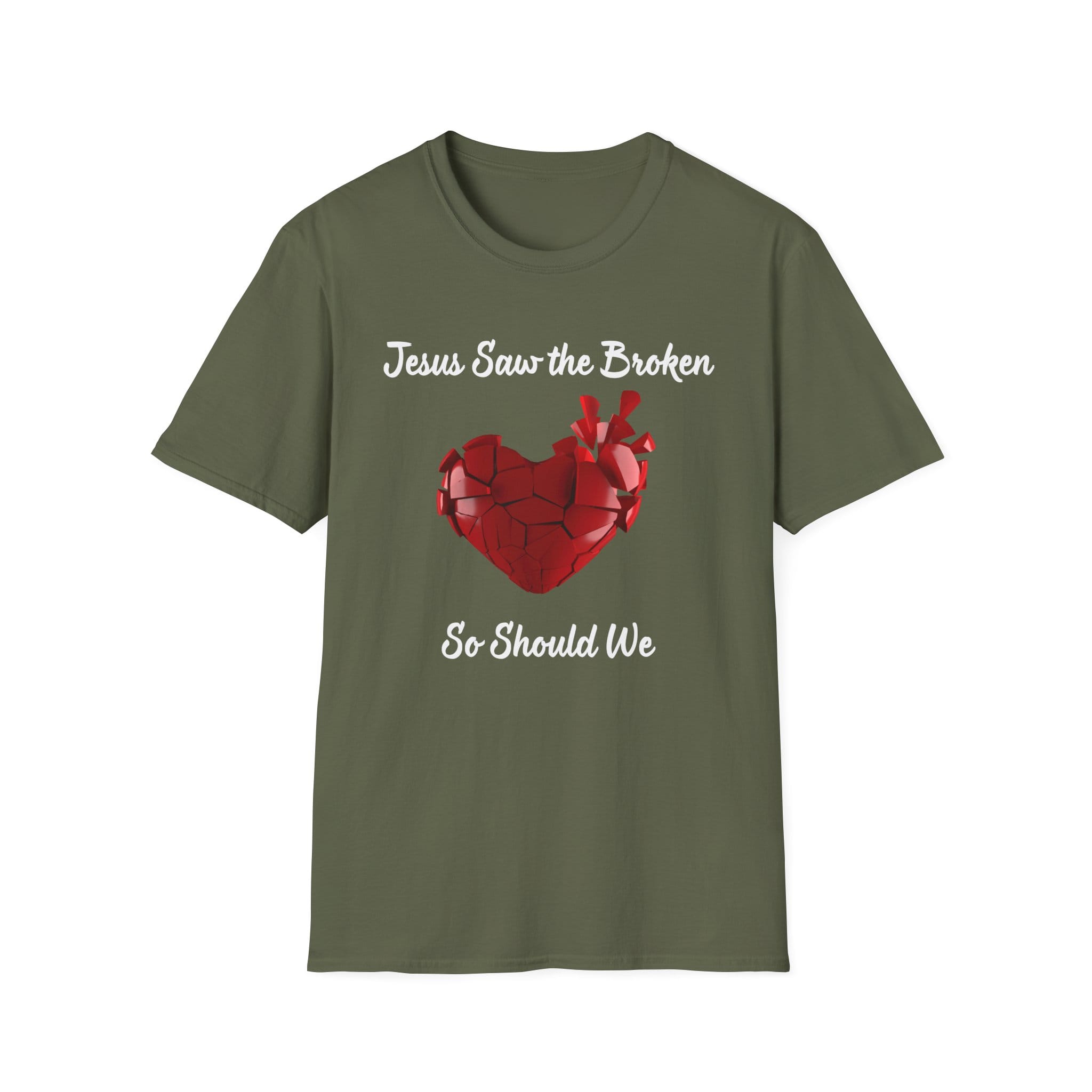 Military Green Short Sleeve Tee Jesus Saw the Broken Hearted