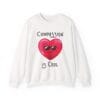 White Sweatshirt Compassion is Cool Heart