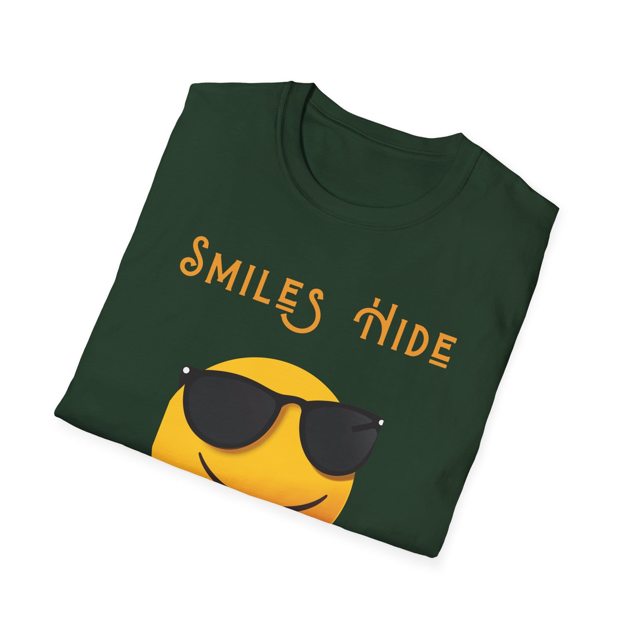 Forest Green Short Sleeve Tee Smiles Hide Struggles