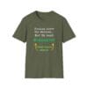 Military Green Long Sleeve Tee Judging or Kindness Choose Wisely