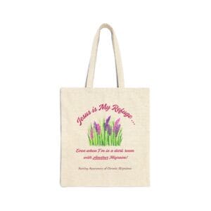Natural Canvas Tote Jesus is my Refuge Migraine