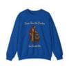 Royal Blue Sweatshirt Jesus Saw the Broken Woman