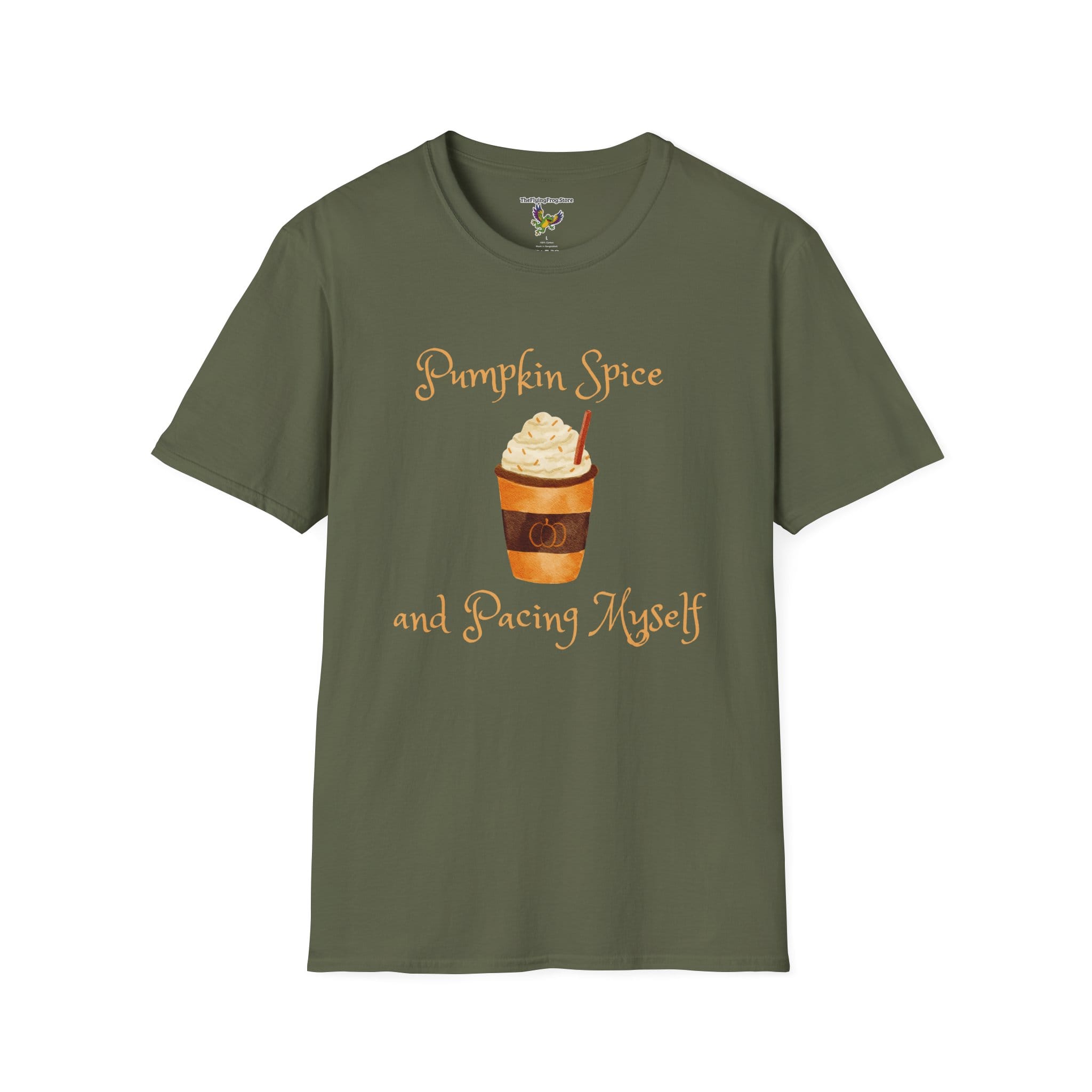 Pumpkin Spice and Pacing Myself Short Sleeve T-shirt in Military Green, front view