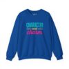 Character Over Charm Sweatshirt in Royal blue