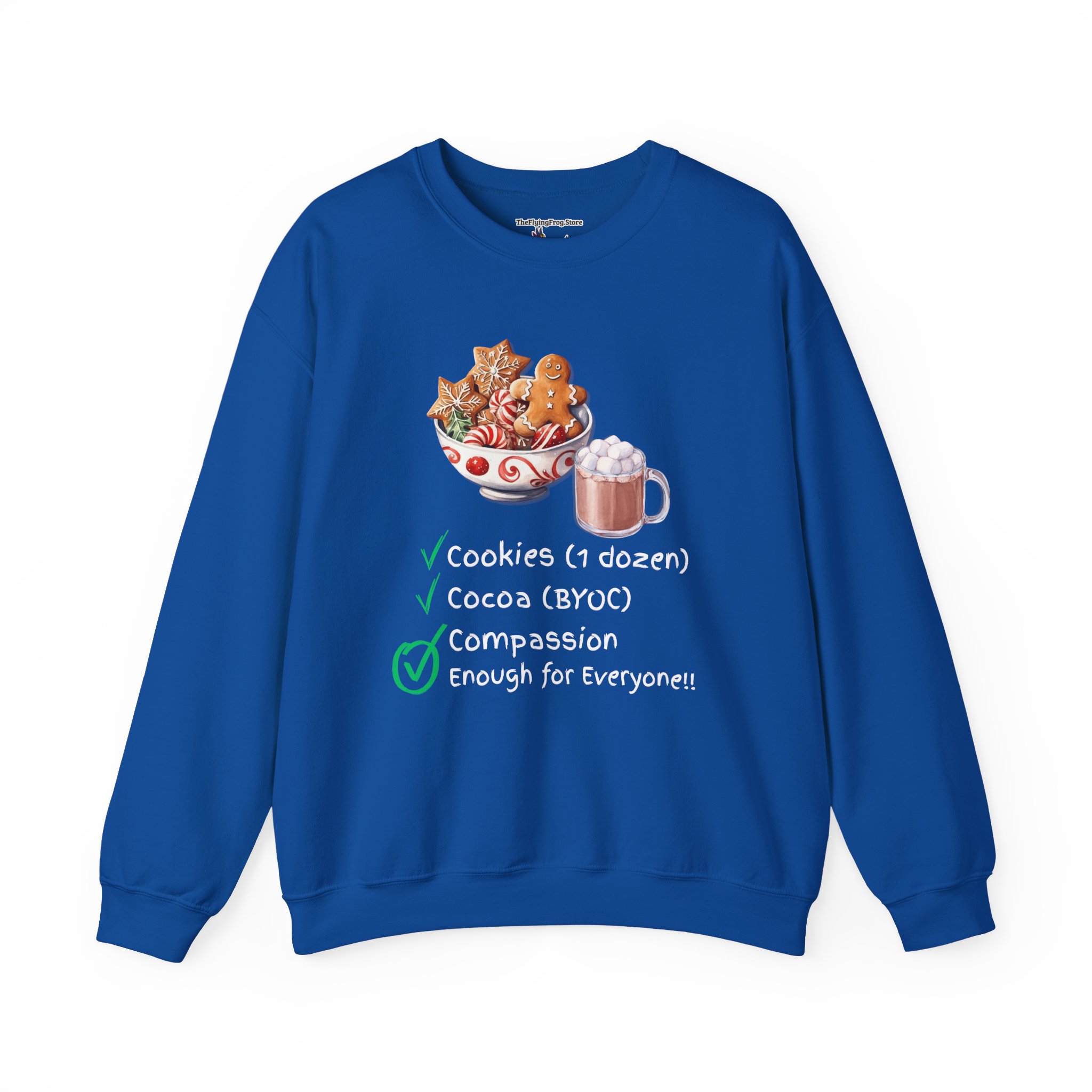 Cookies, Cocoa, Compassion Sweatshirt in Royal blue