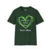 You are Loved, Seen, Never Alone Short Sleeve Tee in Forest Green, front view