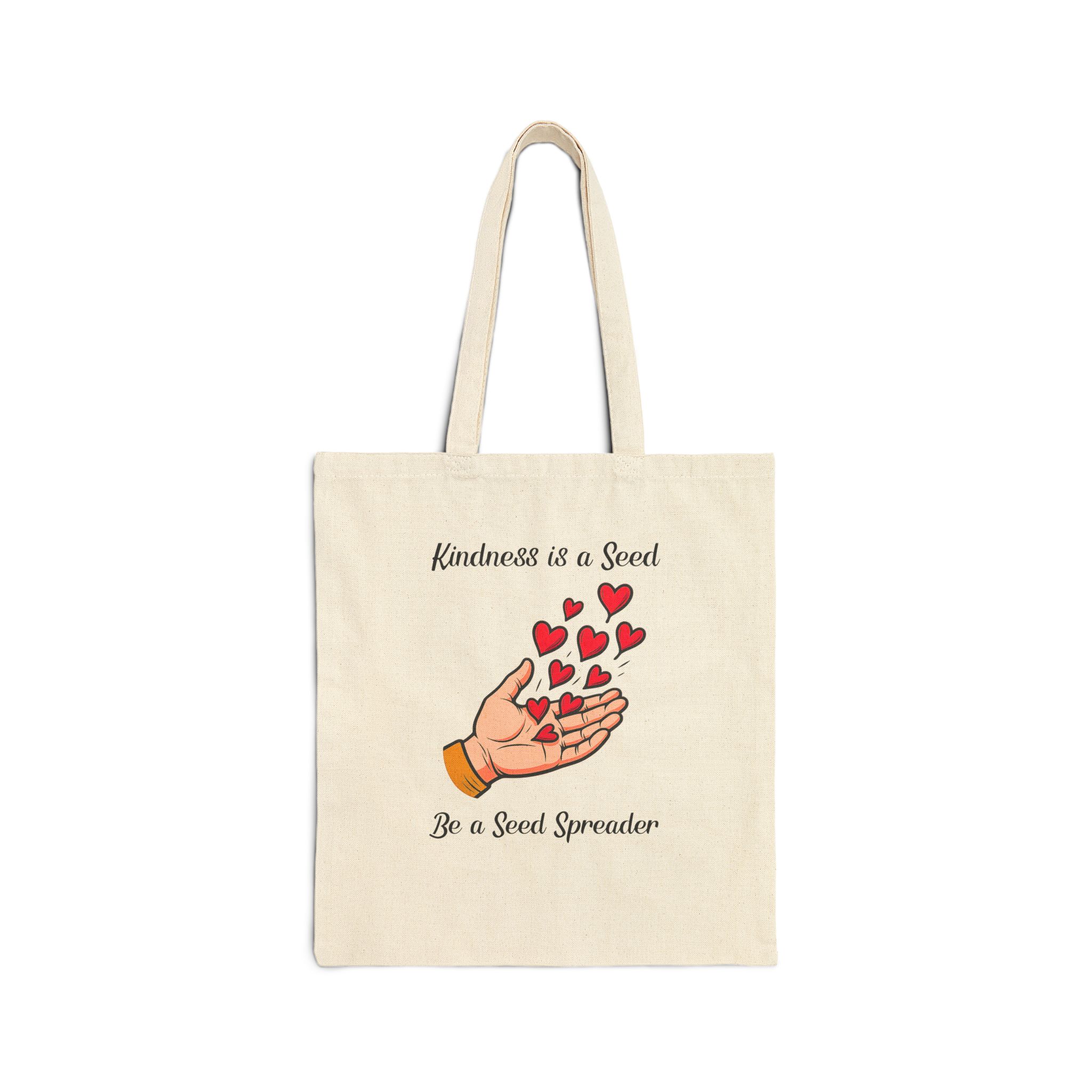 Kindness is a Seed Be a Seed Spreader Canvas Tote in Natural