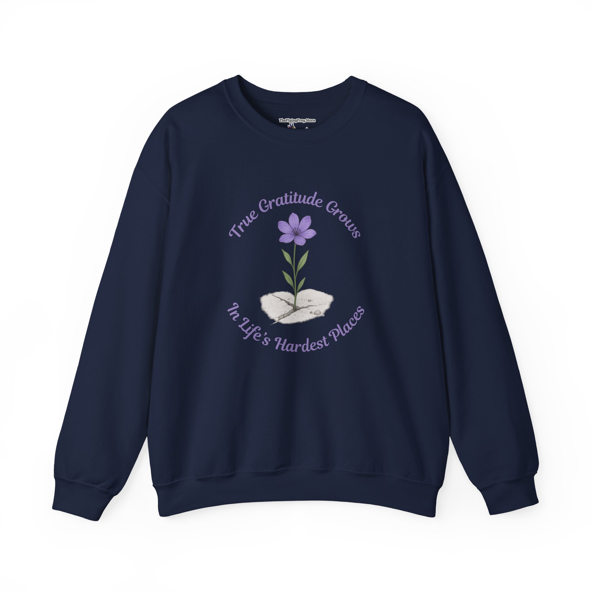 True Gratitude grows in Life's Hardest Places Sweatshirt in Navy Blue