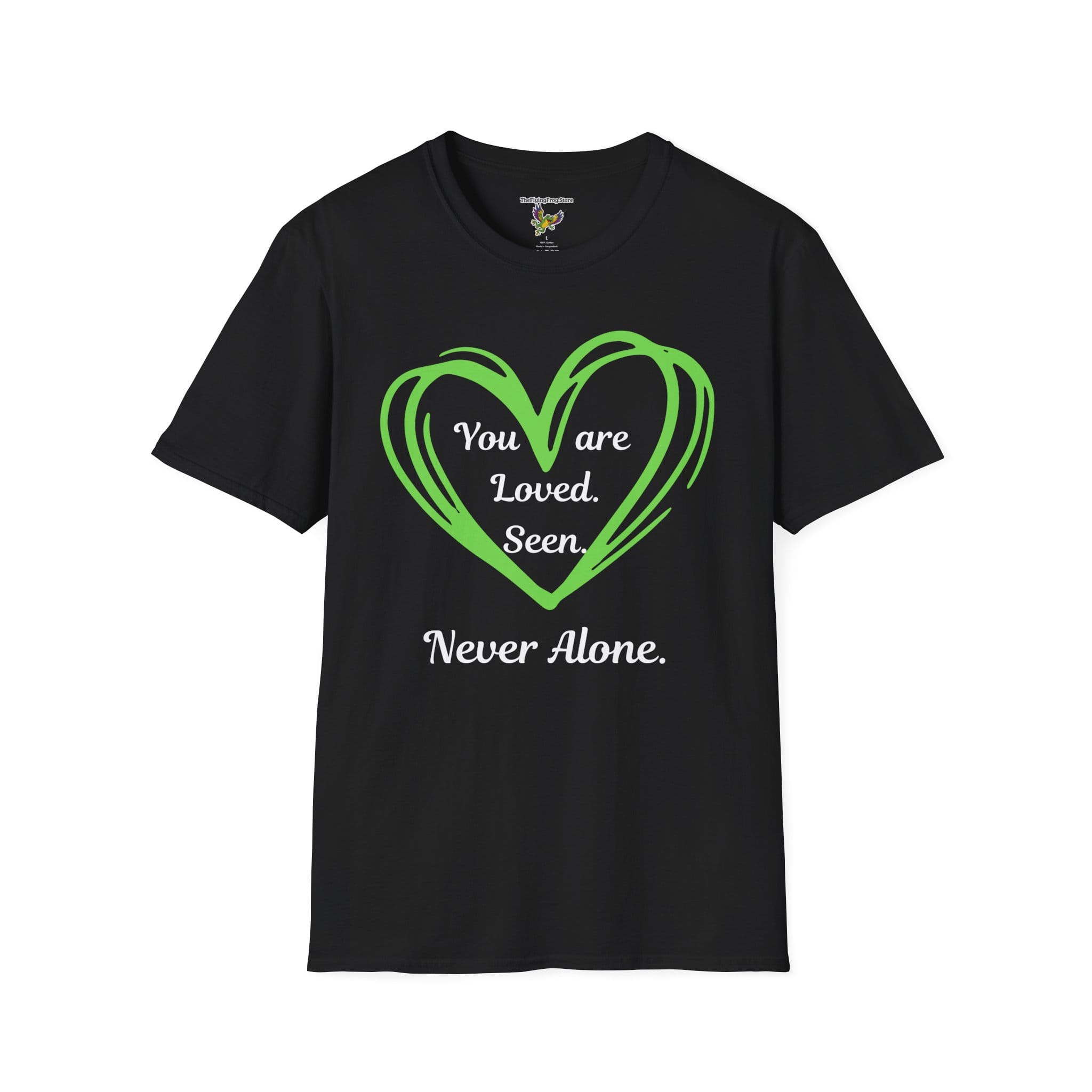 You are Loved, Seen, Never Alone Short Sleeve Tee in Black, front view