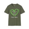 You are Loved, Seen, Never Alone Short Sleeve Tee in Military Green, front view