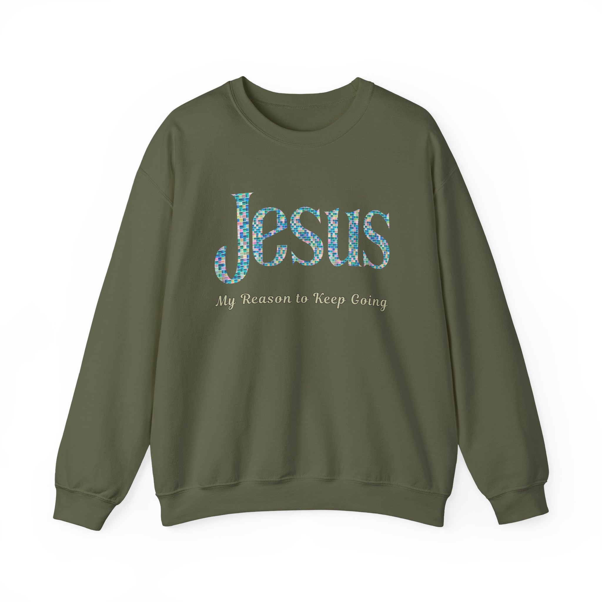 Jesus - My Reason to Keep Going Sweatshirt in Military Green