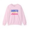 Character Over Charm Sweatshirt in Light Pink