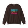 Character Over Charm Sweatshirt in Dark Chocolate