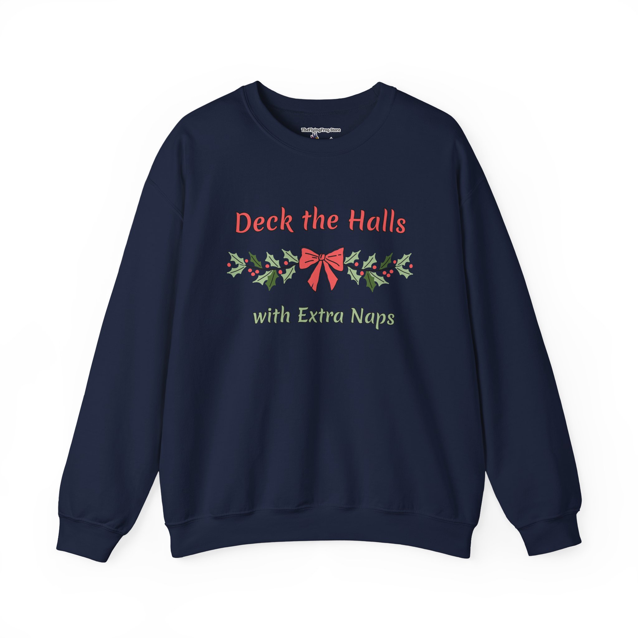 Deck the Halls with Extra Naps Sweatshirt in Navy Blue