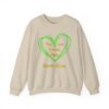 You are Loved, Seen, Never Alone Heart Sweatshirt in Sand
