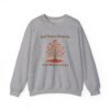 Fall Trees Show Us It is Okay to Let Go Sweatshirt in Sport Gray