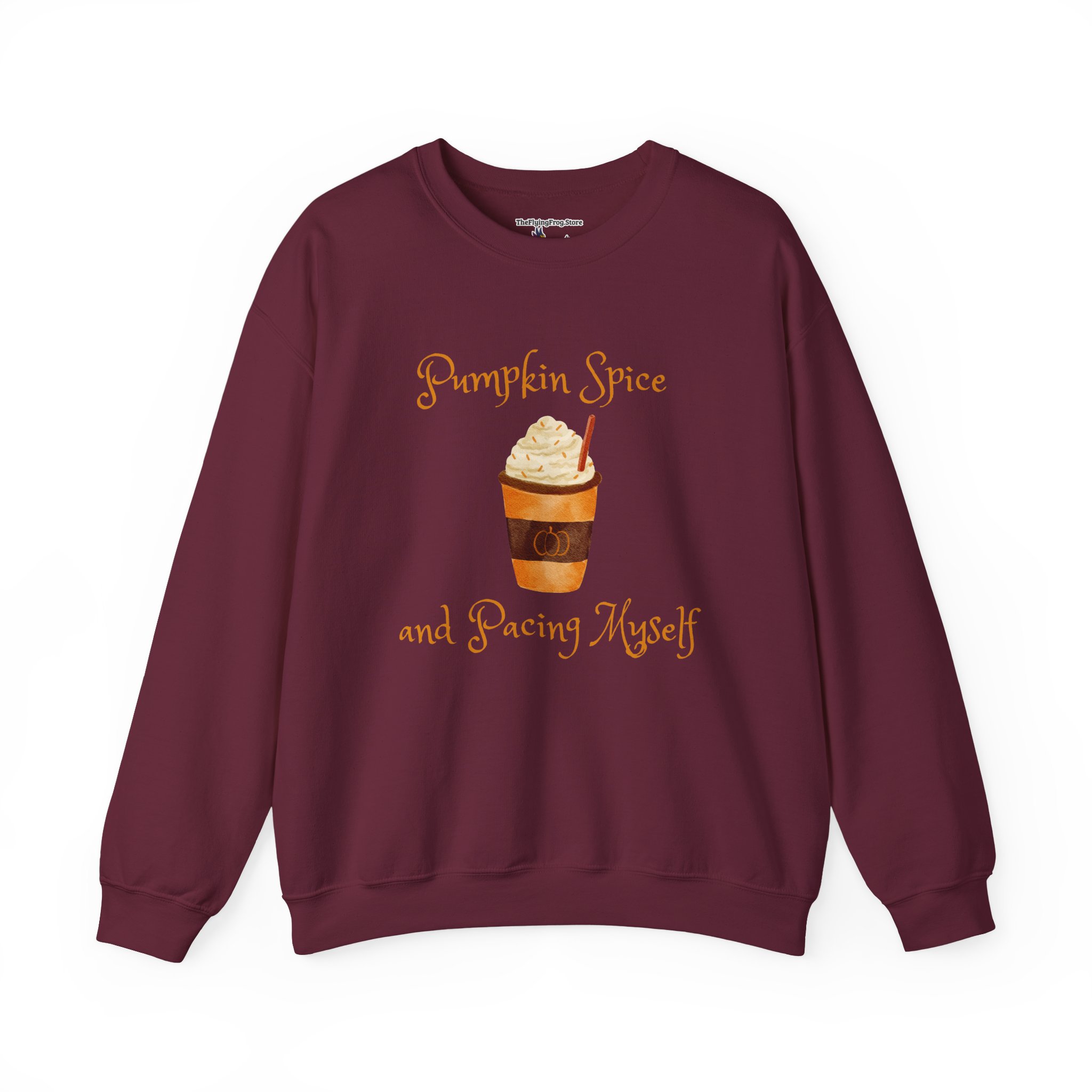 Pumpkin Spice and Pacing Myself Sweatshirt in Maroon