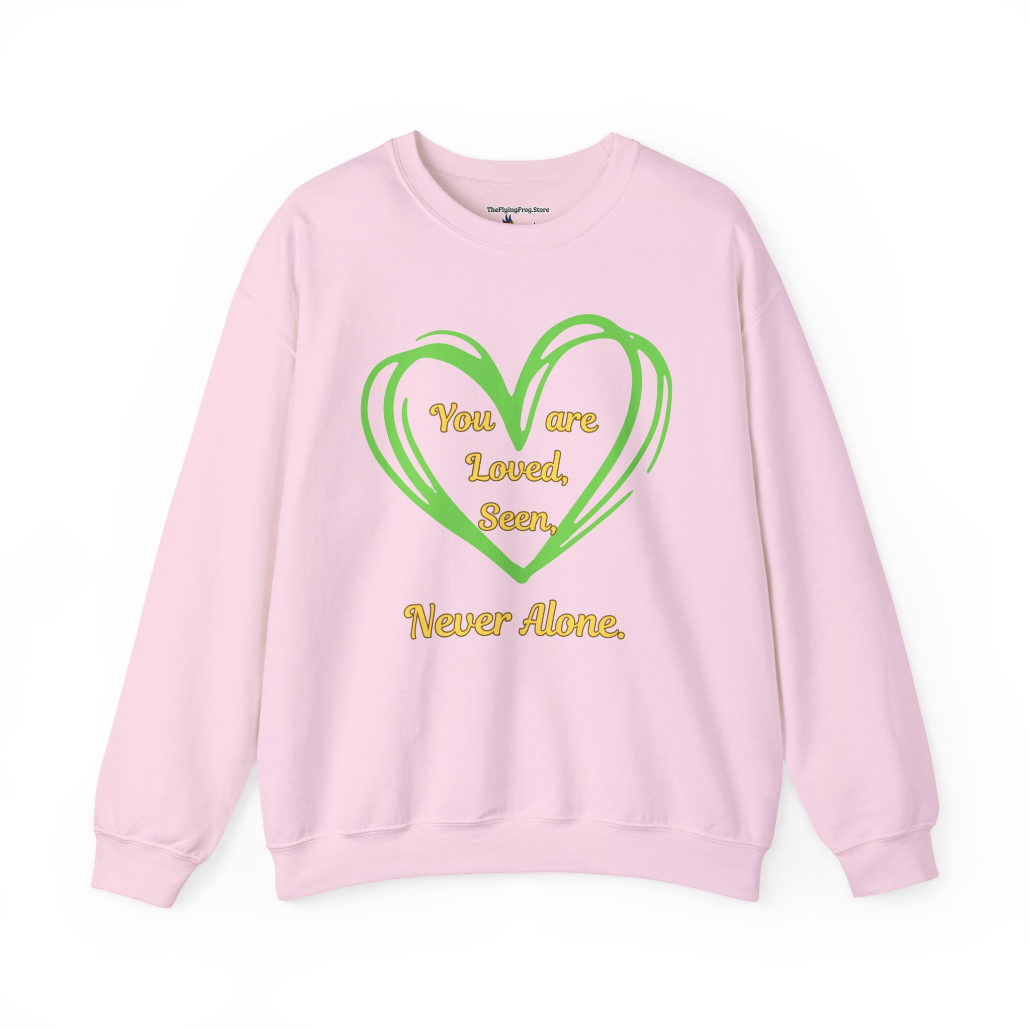 You are Loved, Seen, Never Alone Heart Sweatshirt in Light Pink