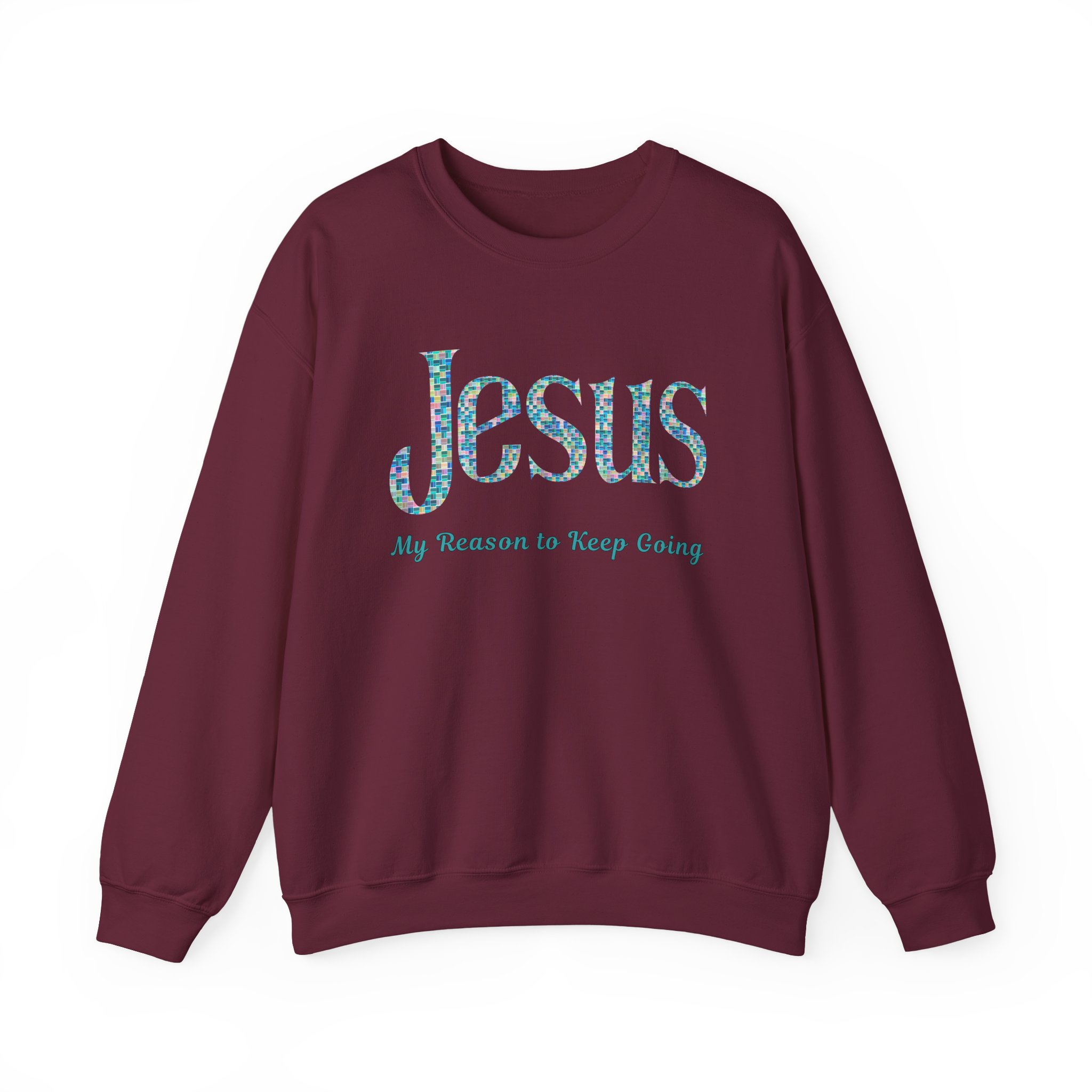 Jesus - My Reason to Keep Going Sweatshirt in Maroon