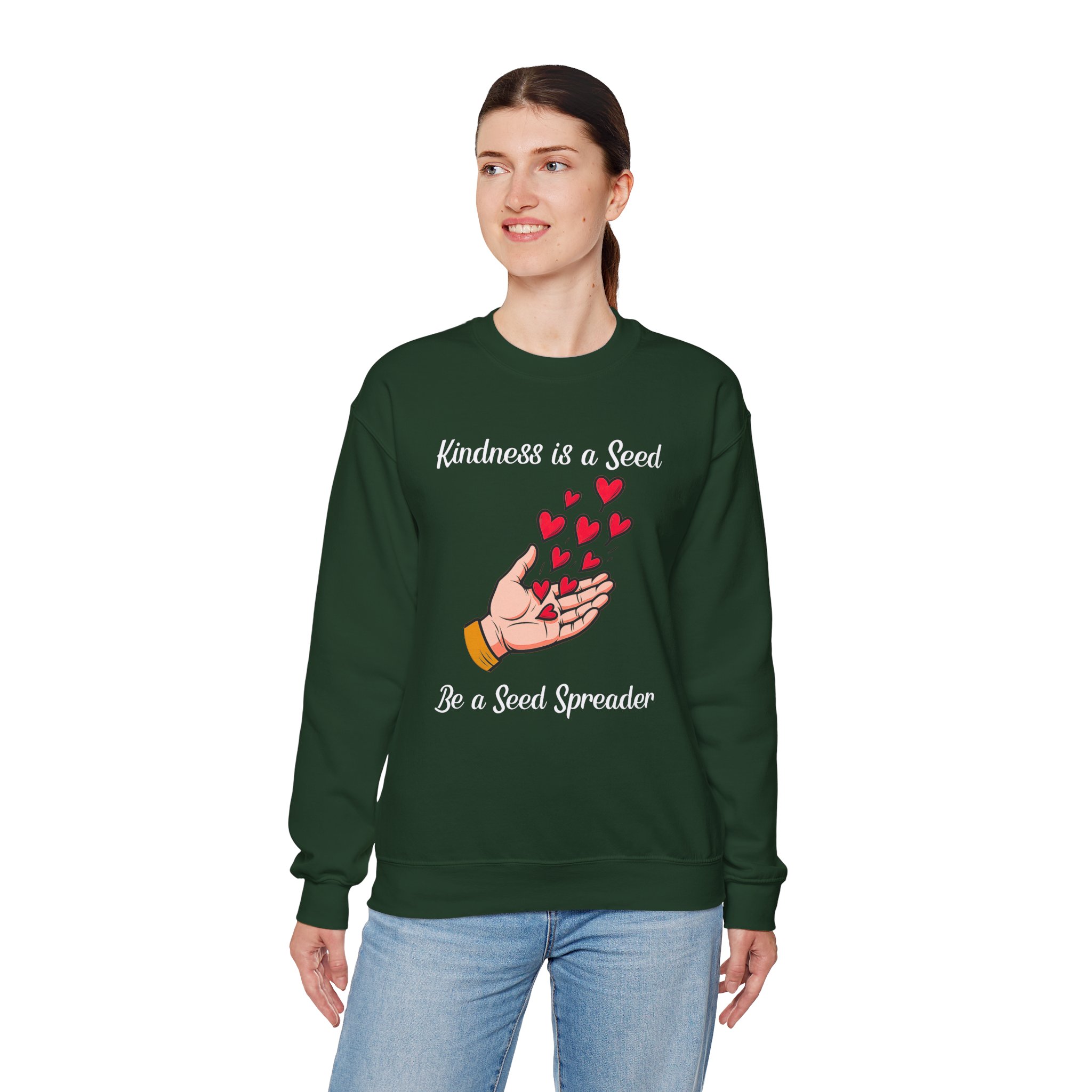 Kindness is a Seed - Be a Seed Spreader Sweatshirt in Forest Green on female model