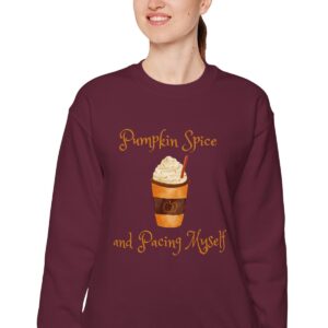 Pumpkin Spice and Pacing Myself Sweatshirt in Maroon on female model