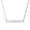 "You Matter Deeply" Engraved Horizontal Bar Necklace in Stainless Steel.