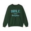 Bible before Busyness Sweatshirt in Forest Green