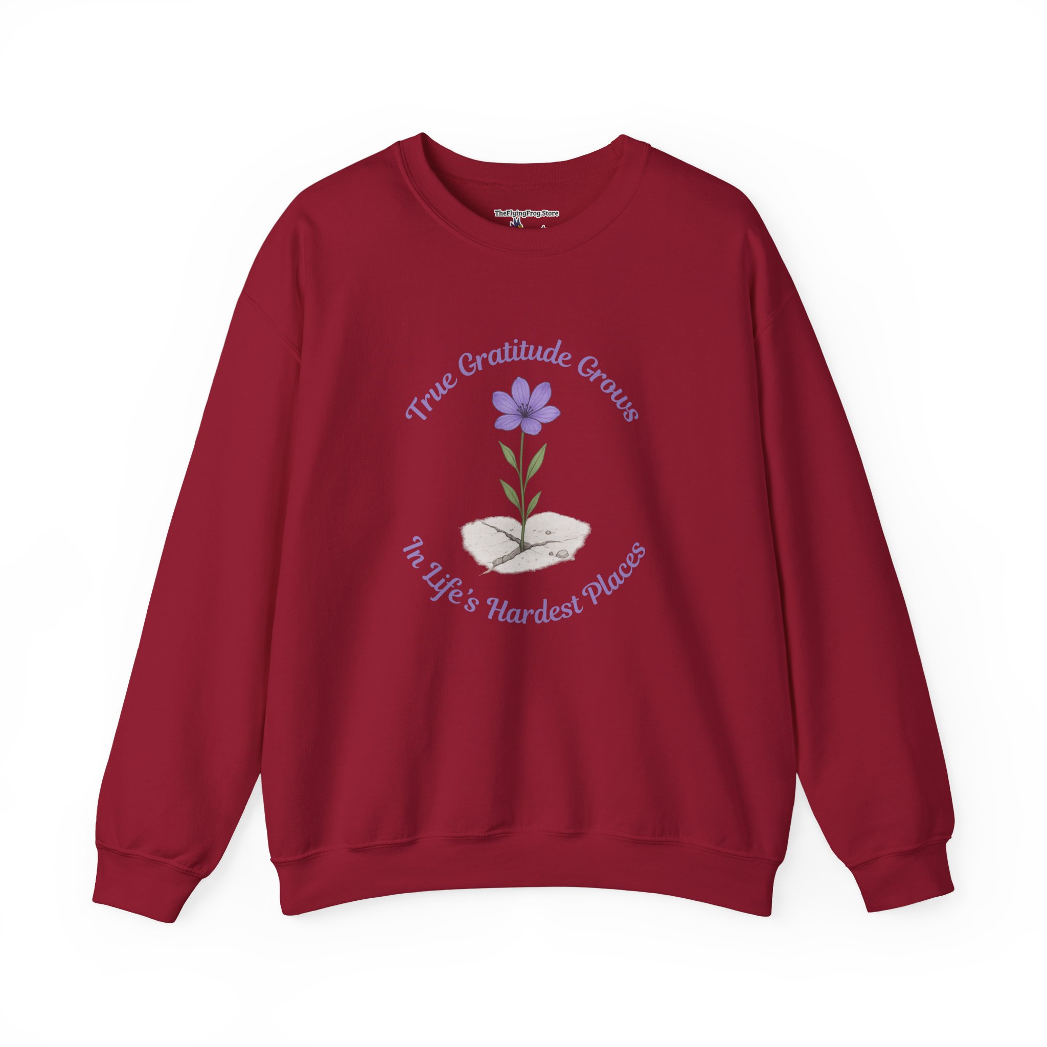 True Gratitude grows in Life's Hardest Places Sweatshirt in Cardinal Red