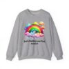 God's Rainbow was First Sweatshirt in Sport Gray