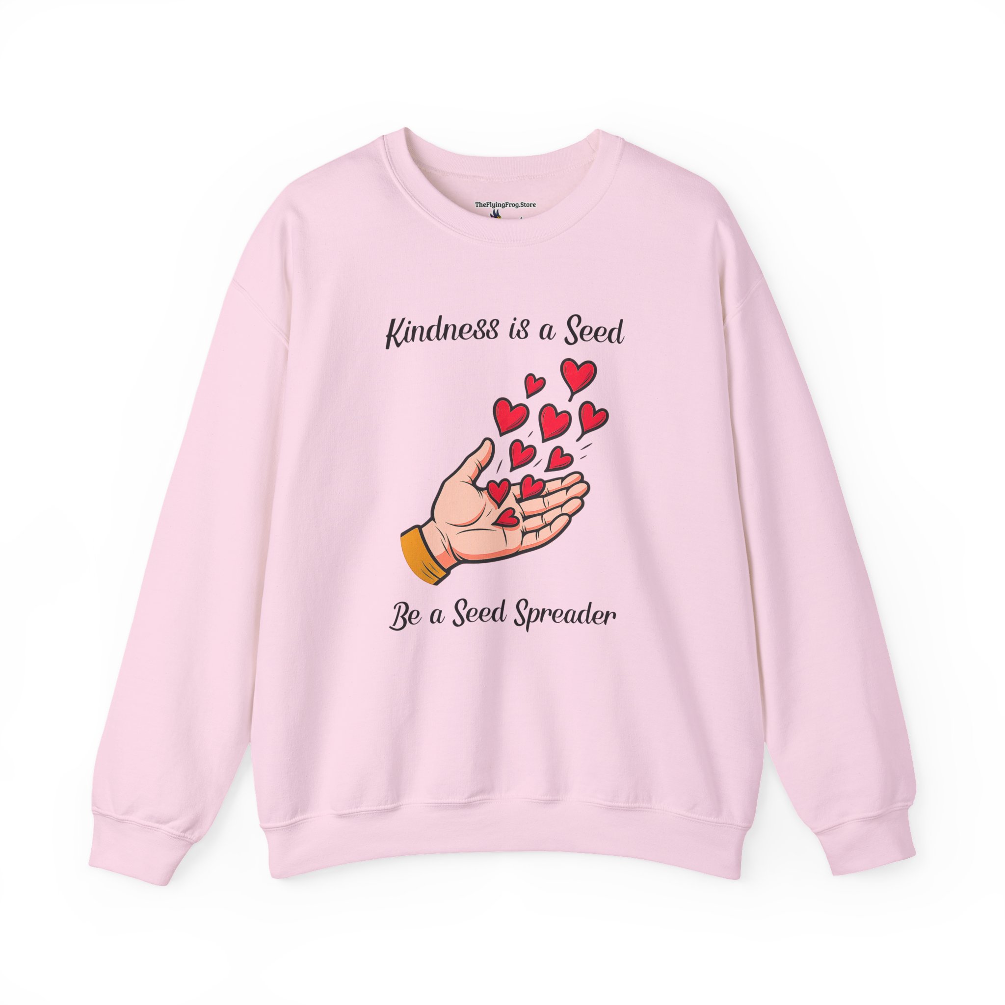 Kindness is a Seed - Be a Seed Spreader Sweatshirt in Light Pink