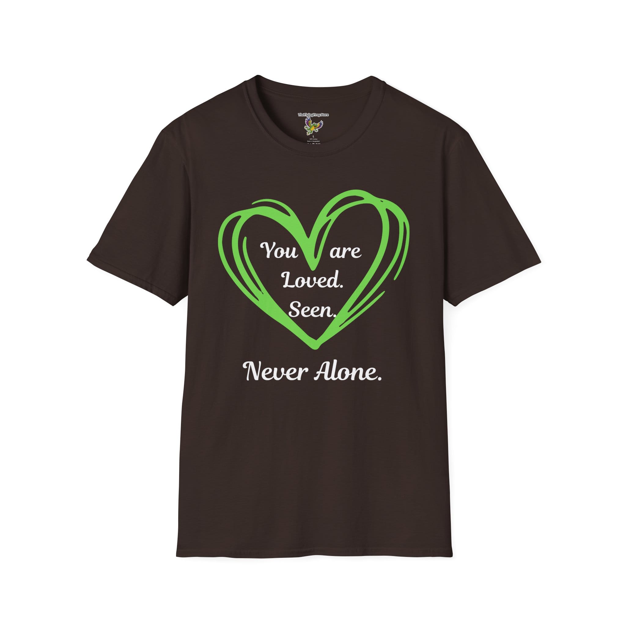 You are Loved, Seen, Never Alone Short Sleeve Tee in Dark Chocolate, front view,