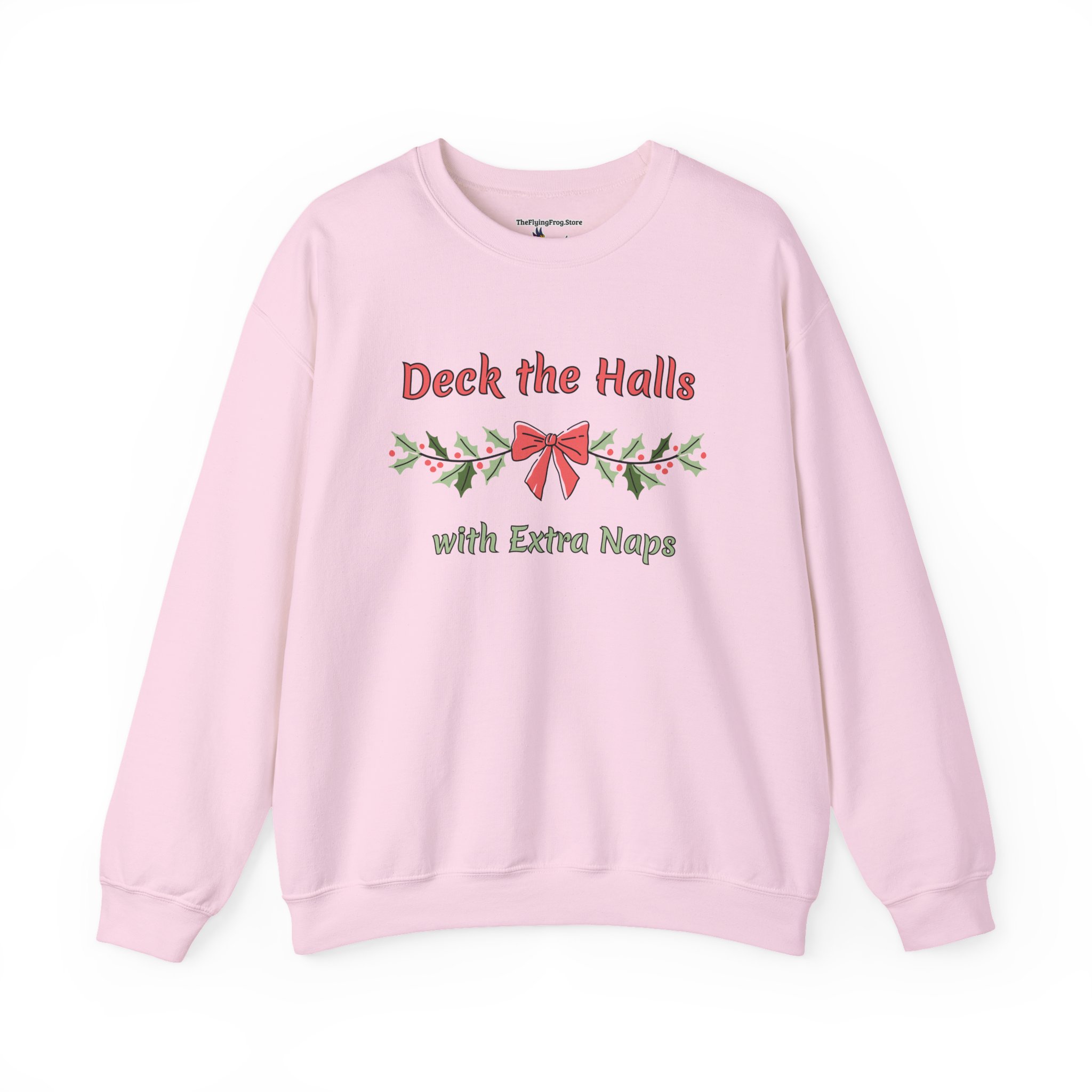 Deck the Halls with Extra Naps Sweatshirt in Light Pink