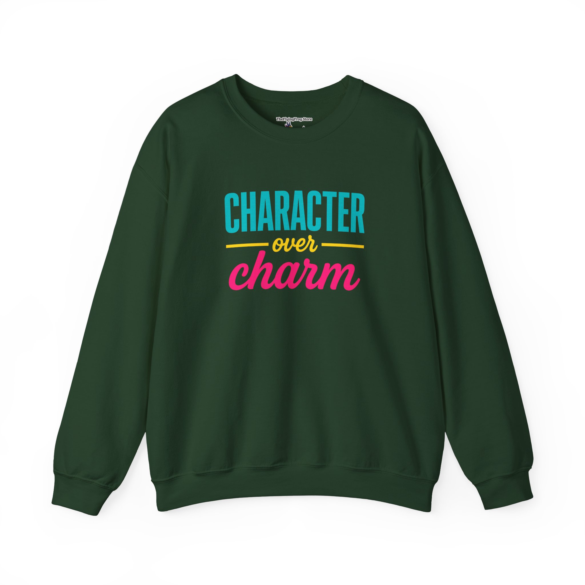 Character Over Charm Sweatshirt in Forest Green