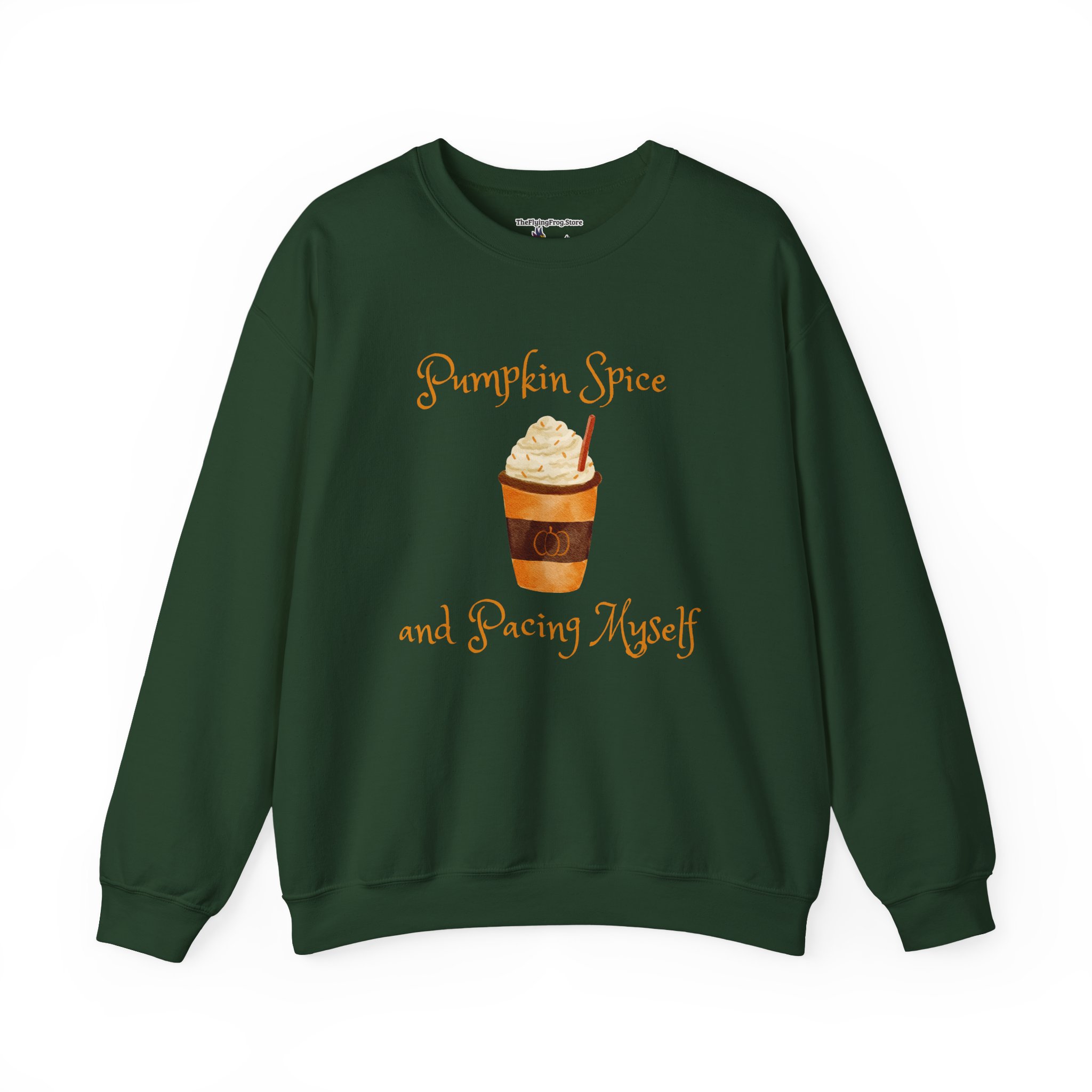 Pumpkin Spice and Pacing Myself Sweatshirt in Forest Green