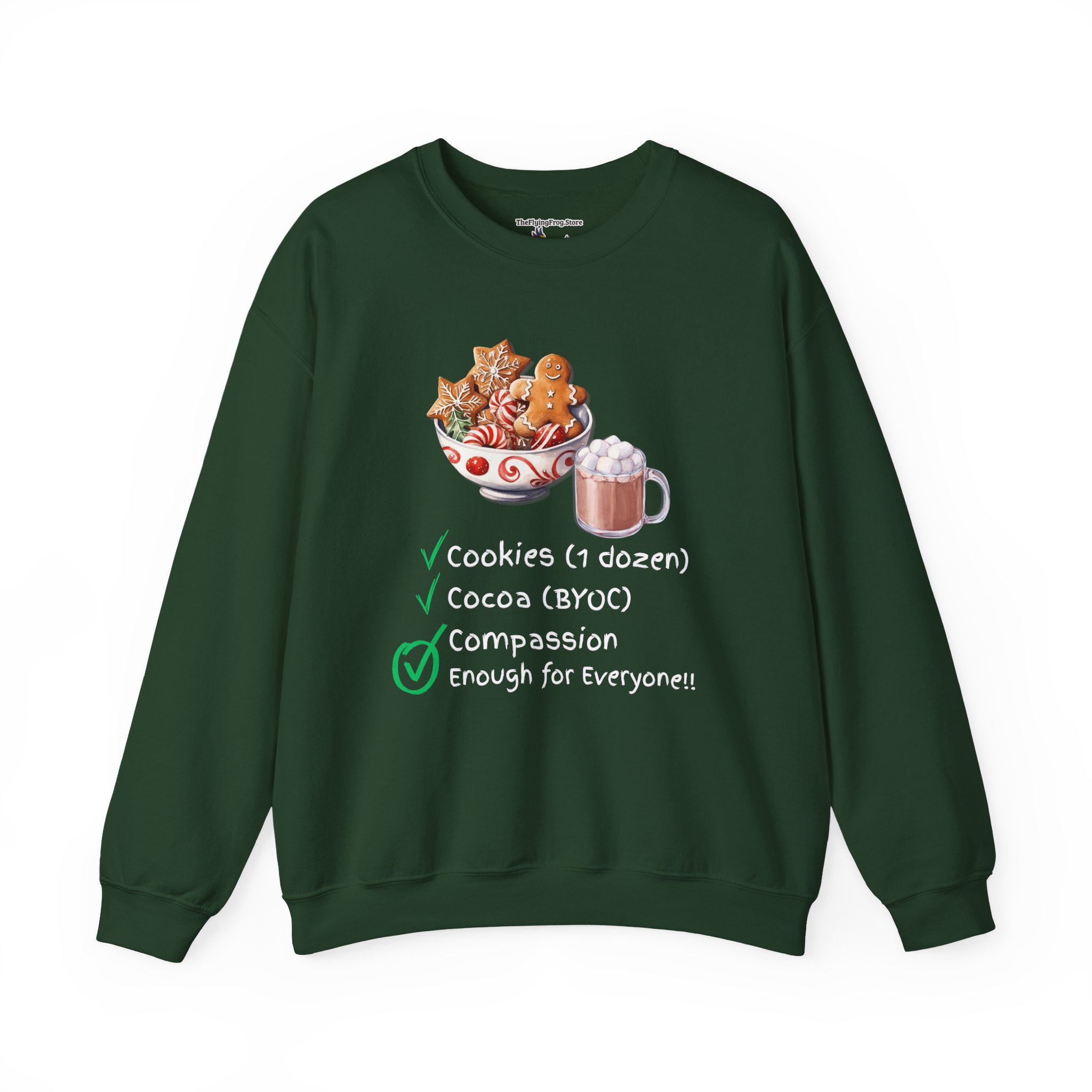 Cookies, Cocoa, Compassion Sweatshirt in Forest Green