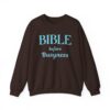Bible before Busyness Sweatshirt in Dark Chocolate
