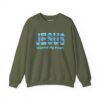 Jesus Warms My Heart Sweatshirt in Military Green