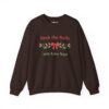 Deck the Halls with Extra Naps Sweatshirt in Dark Chocolate