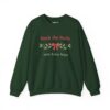 Deck the Halls with Extra Naps Sweatshirt in Forest green