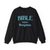 Bible before Busyness Sweatshirt in Black