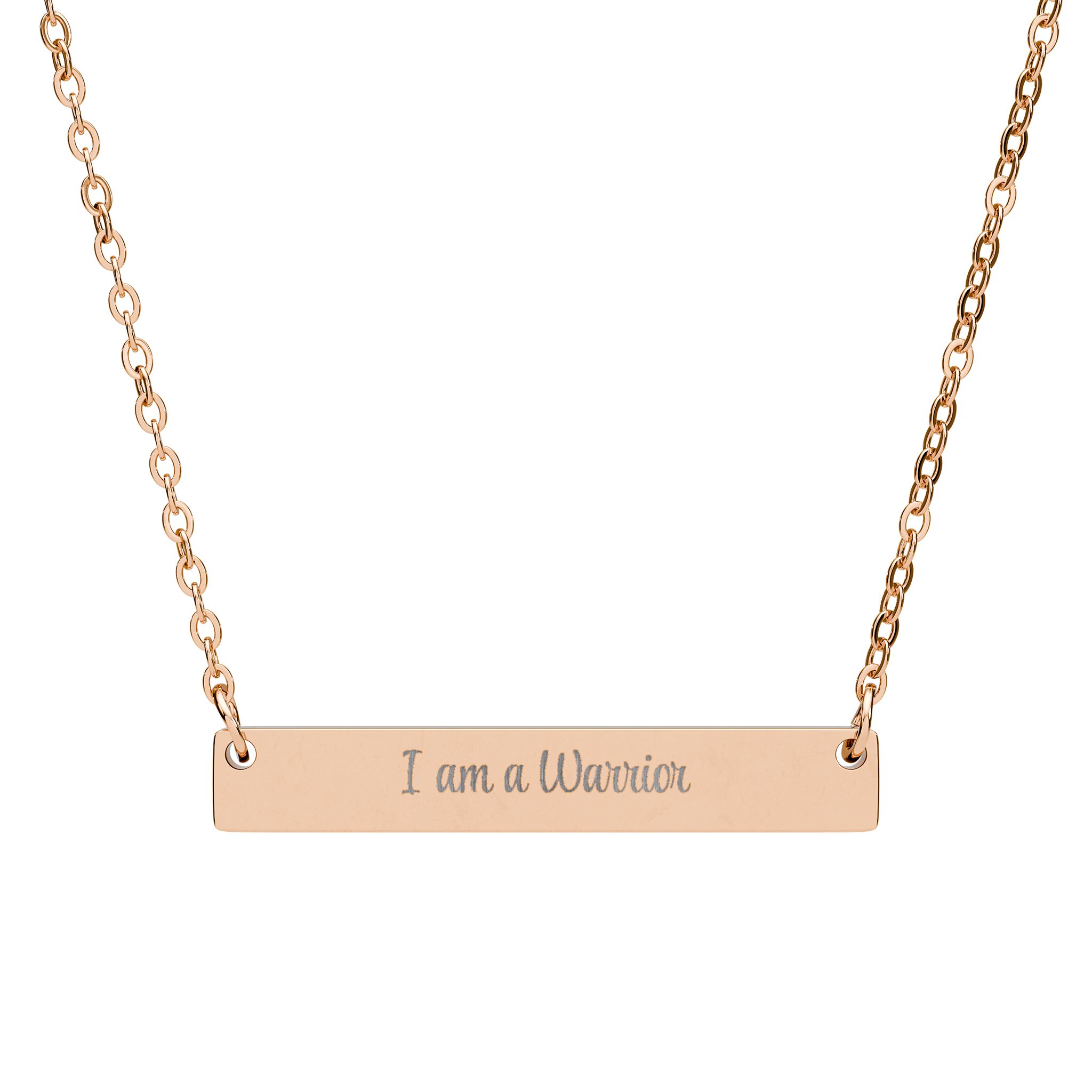 "I am a Warrior" Engraved Horizontal Bar Necklace in 18K Rose Gold PVD finish