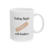 "Healing Begins with Kindness" Ceramic Mug right view