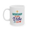 "Worship is My Vibe" Ceramic Mug left view