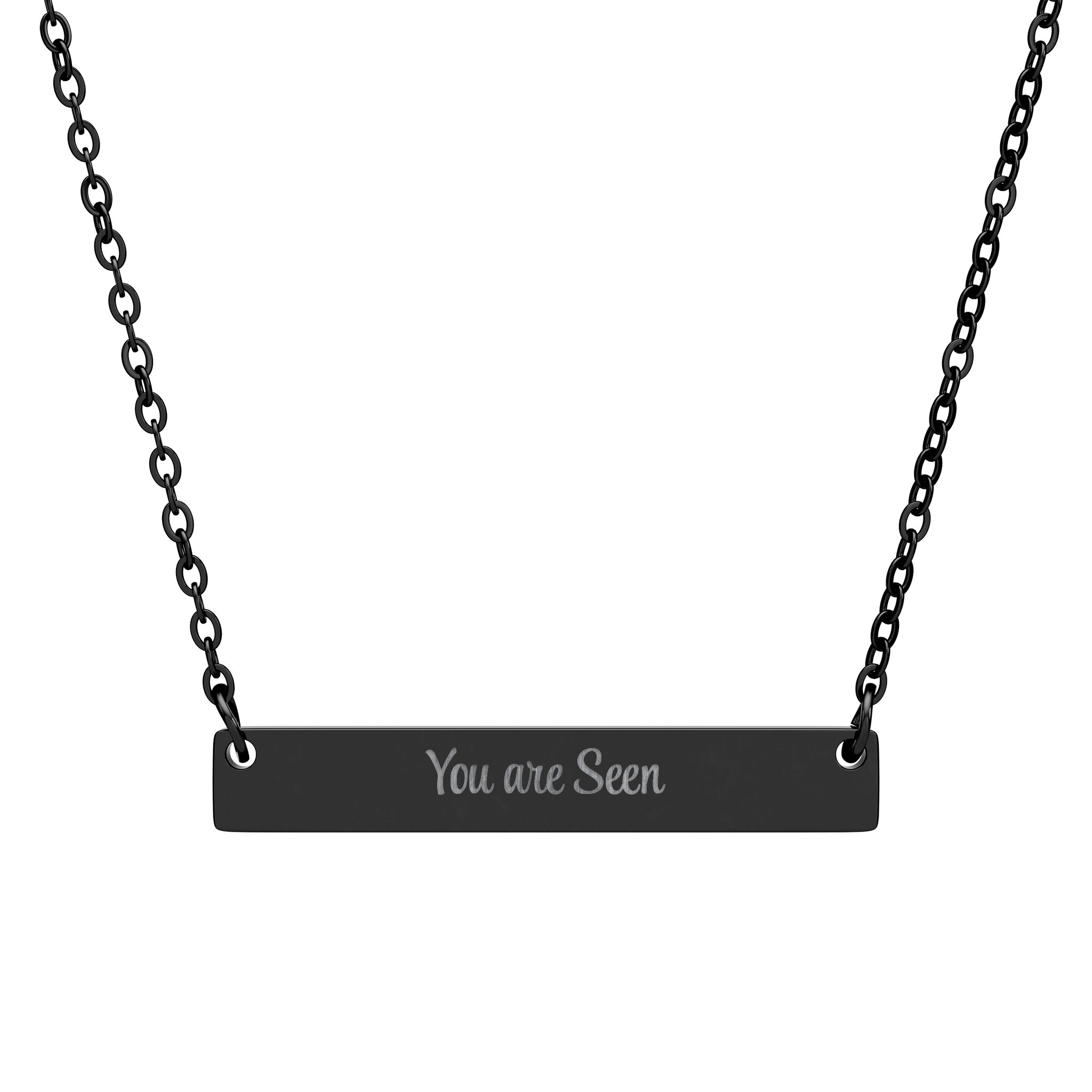 "You are Seen" Engraved Horizontal Bar Necklace in Black PVD finish
