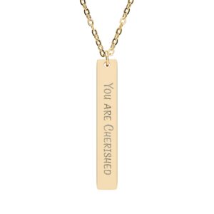 "You Are Cherished" Engraved Vertical Bar Necklace in 18K Gold PVD finish