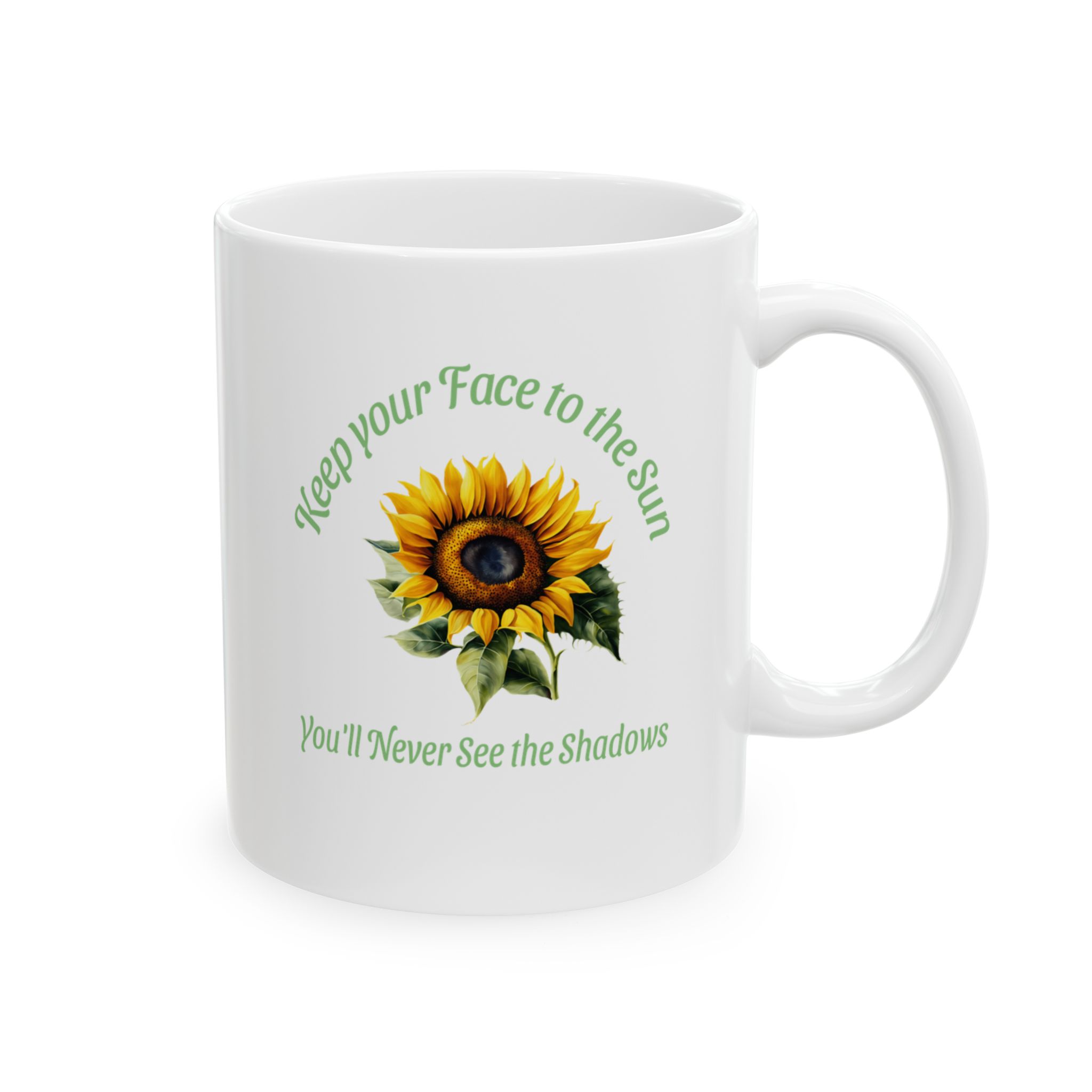 "Keep Your Face to the Sun" Sunflower Ceramic Mug Right side