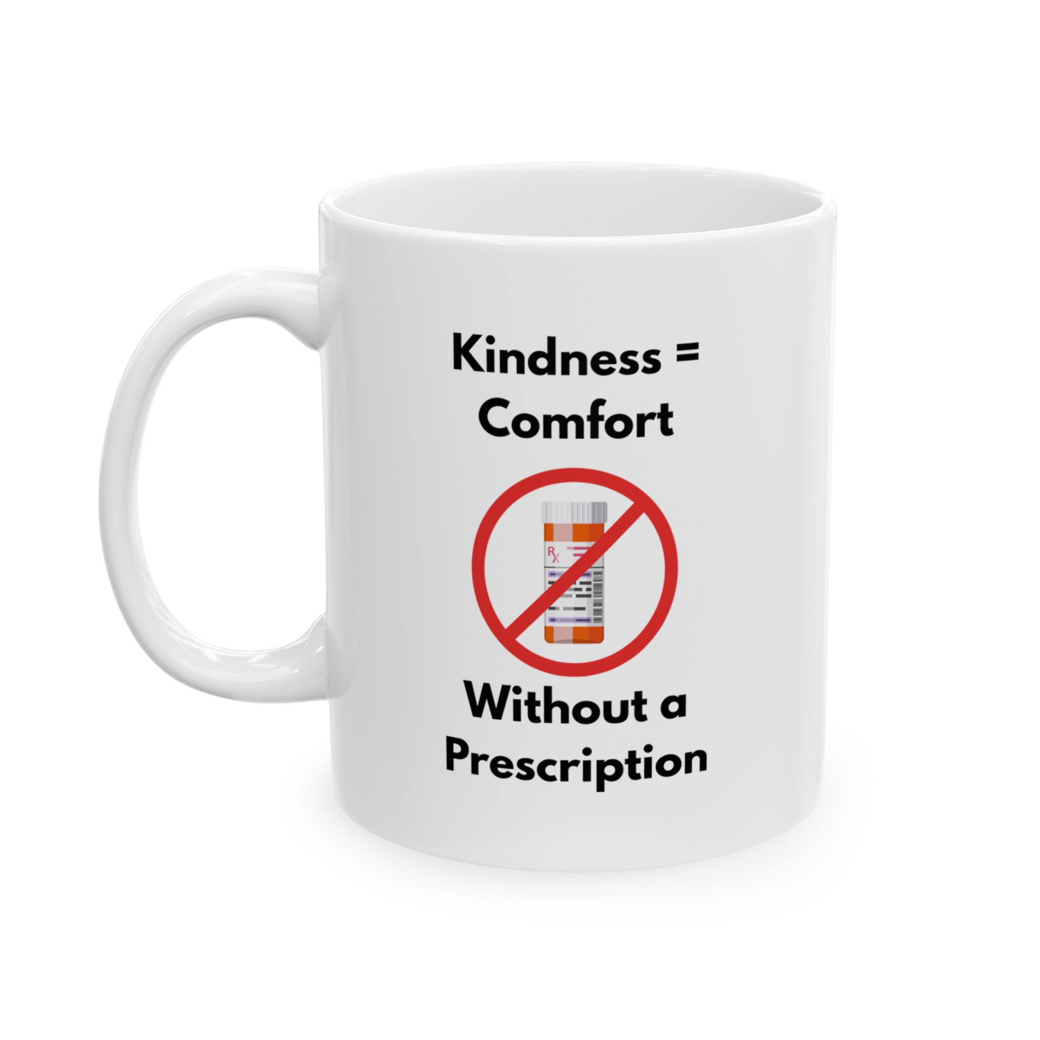 "Kindness = Comfort" Ceramic Mug left view