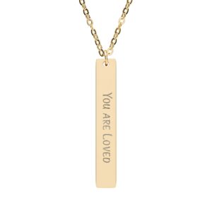 "You are Loved" Engraved Vertical Bar Necklace in 18K Gold PVD finish