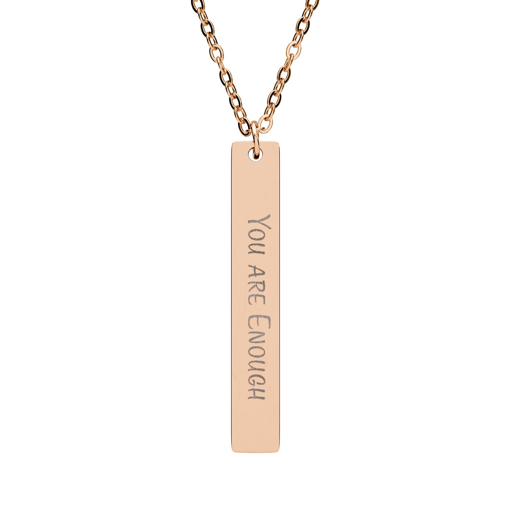 "You Are Enough" Engraved Vertical Bar Necklace in 18K Rose Gold PVD finish